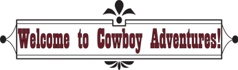 Welcome to Cowboy Adventures!